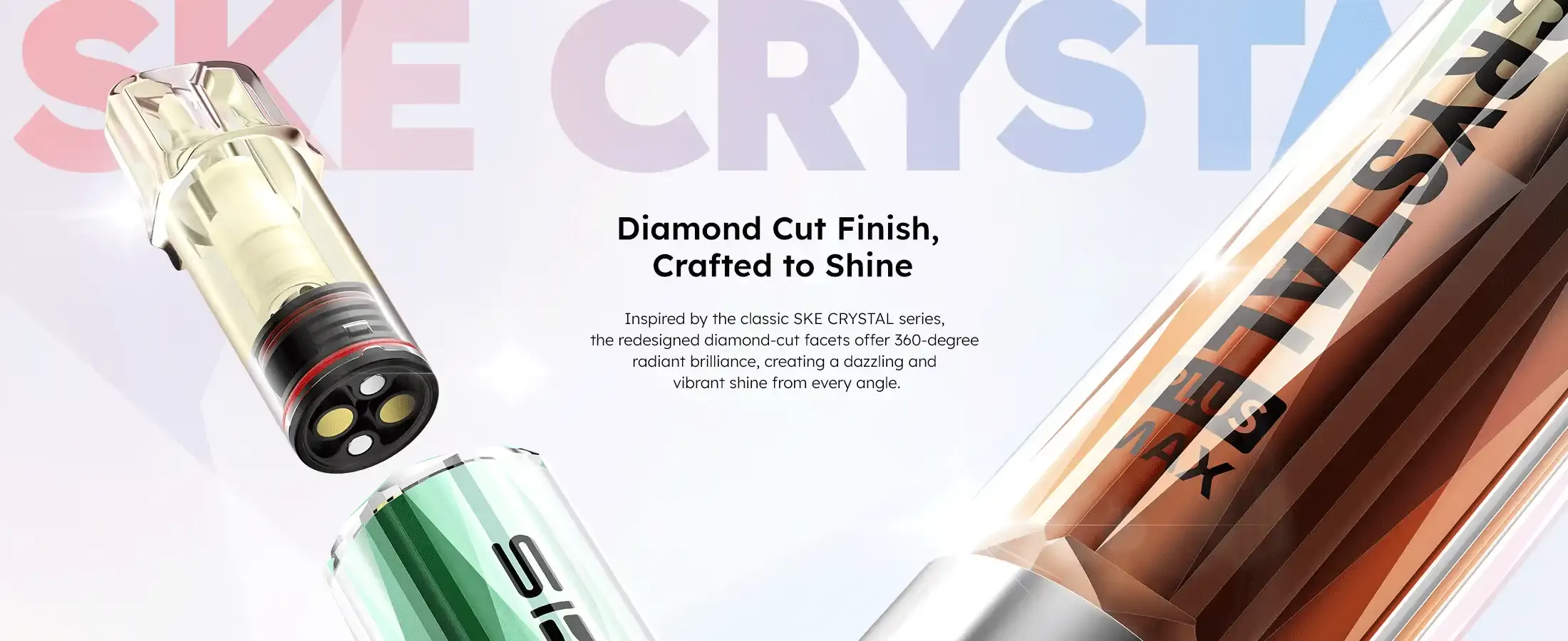 SKE Crystal Plus Max detail 2