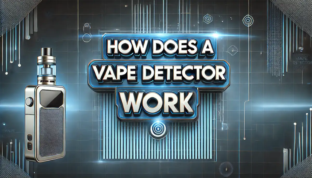 How Does a Vape Detector Work? Discover the Tech Inside what is a vape detector