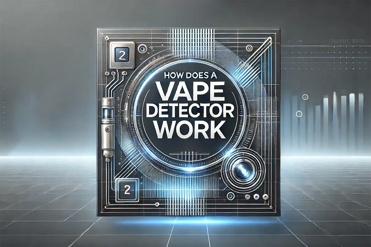 How Does a Vape Detector Work? Discover the Tech Inside what does a vape detector look like