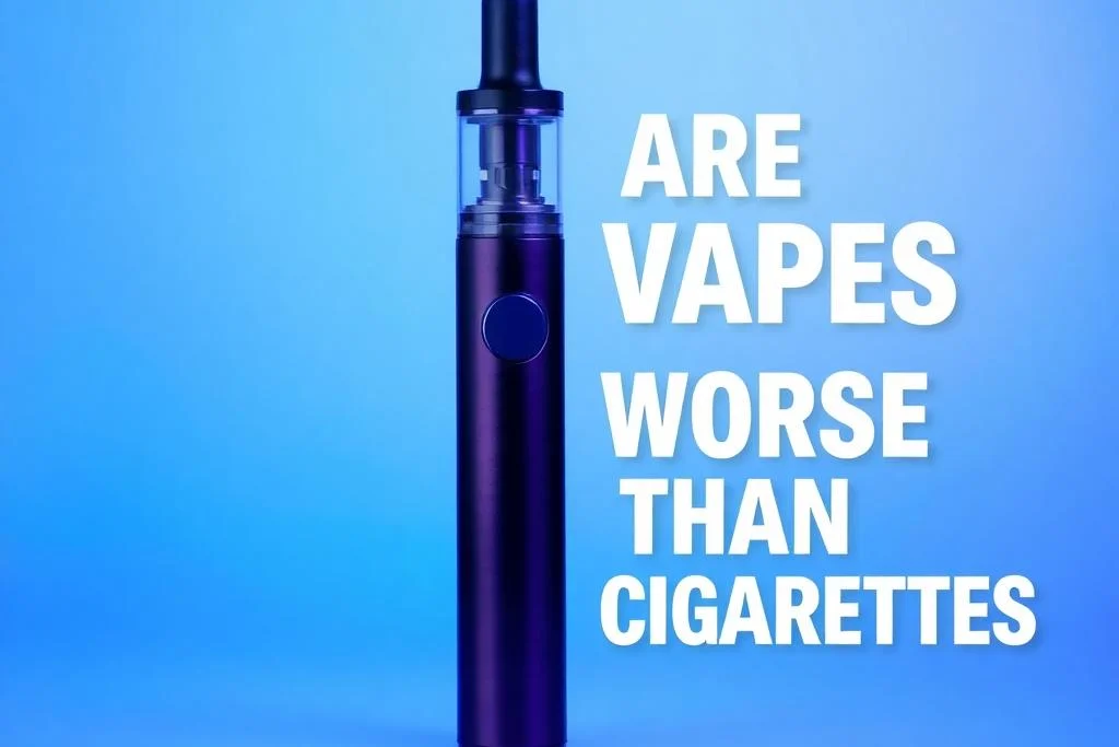 Are Vapes Worse Than Cigarettes?