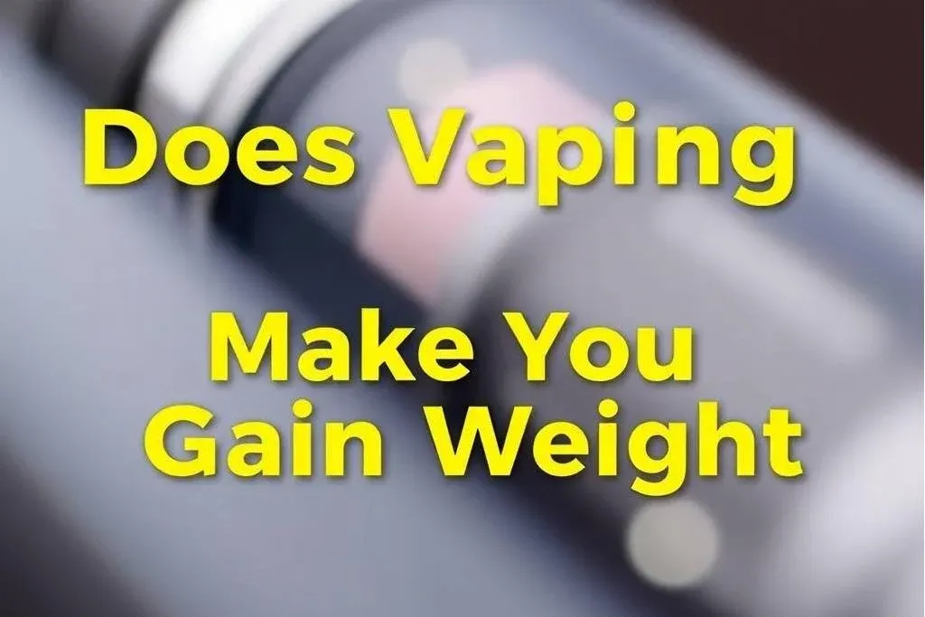 Does Vaping Make You Gain Weight?