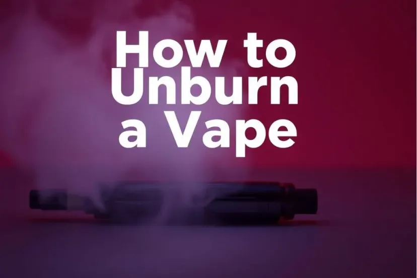 Article cover for How to Unburn a Vape