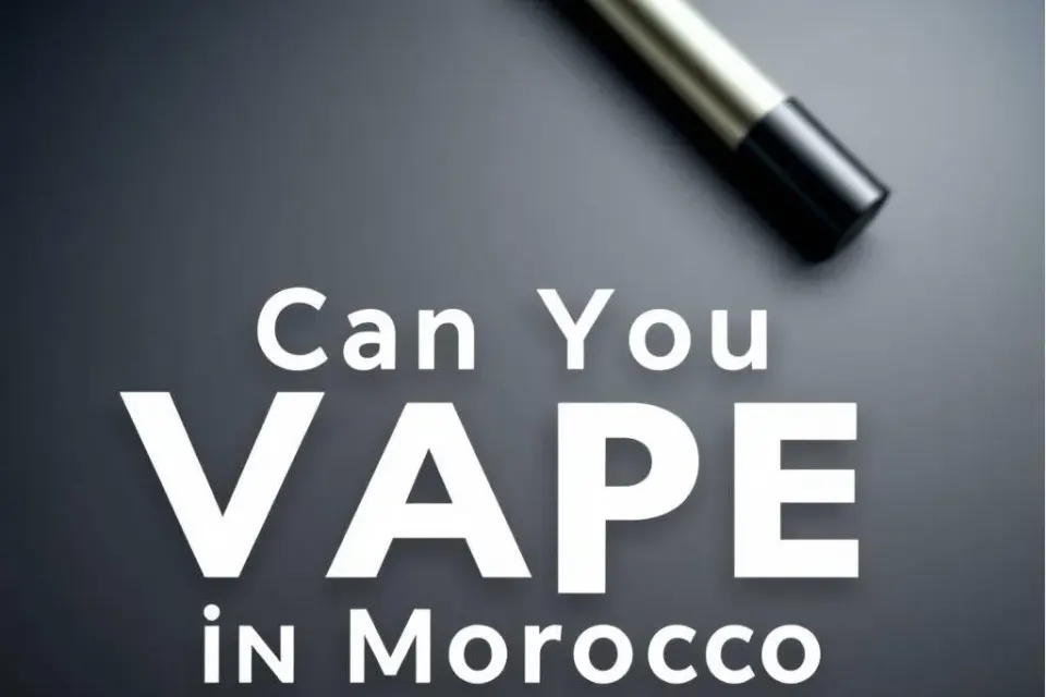 Can You Vape in Morocco?