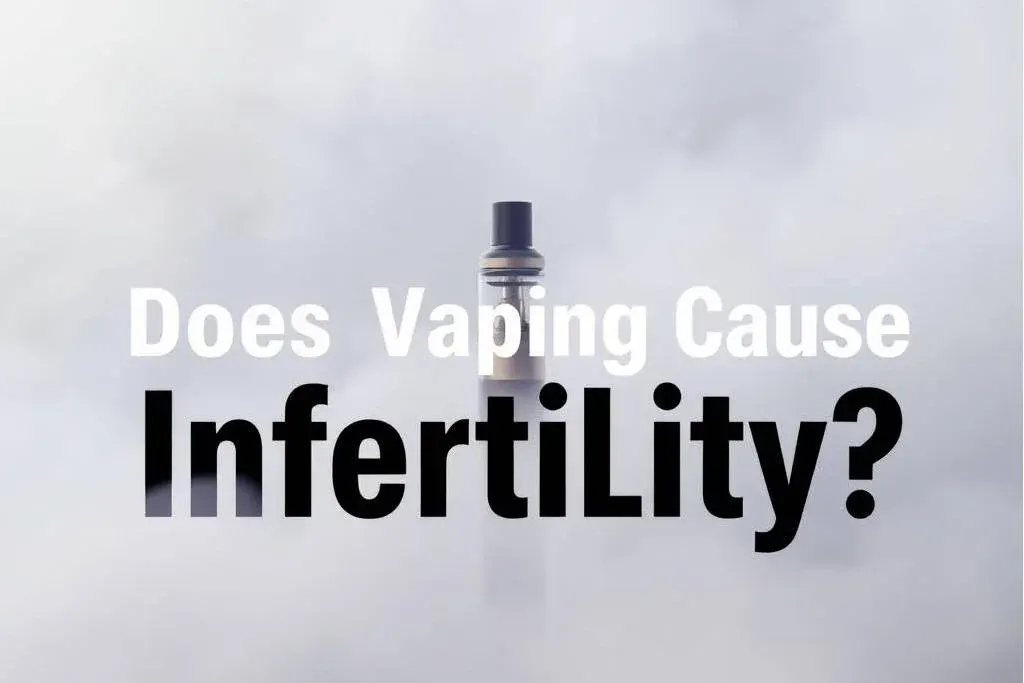 Does Vaping Cause Infertility?