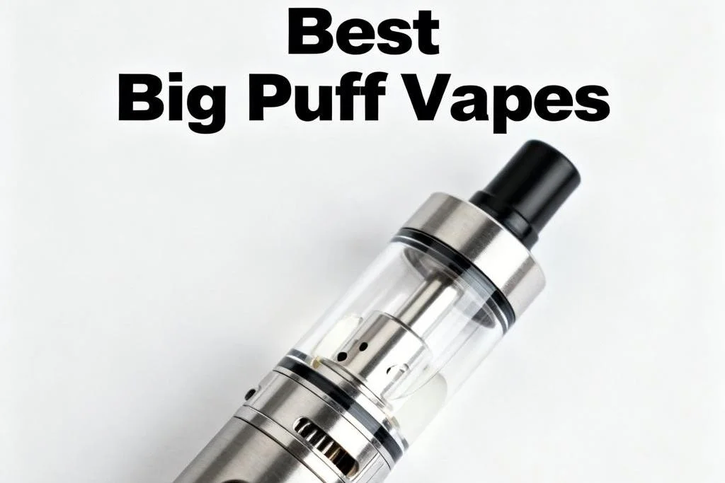Article cover for Best Big Puff Vapes: The Ultimate Guide to Long-Lasting Performance
