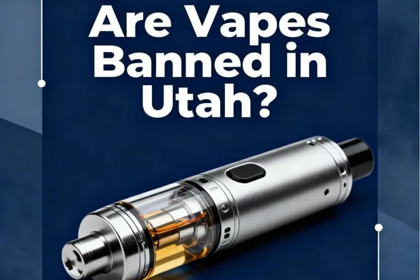 Article cover for Are Vapes Banned in Utah? A Complete 2025 Guide