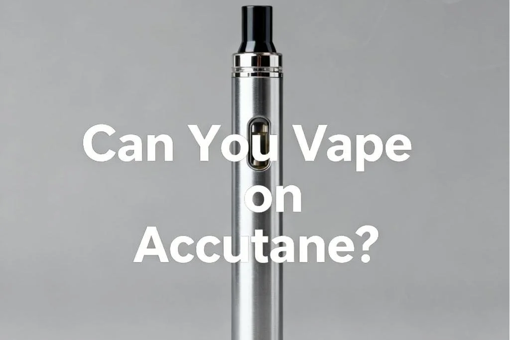 Can You Vape on Accutane?-2