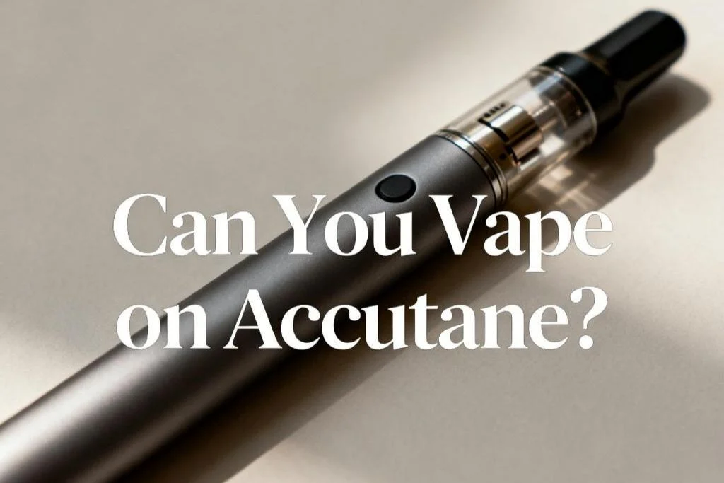Can You Vape on Accutane?-1