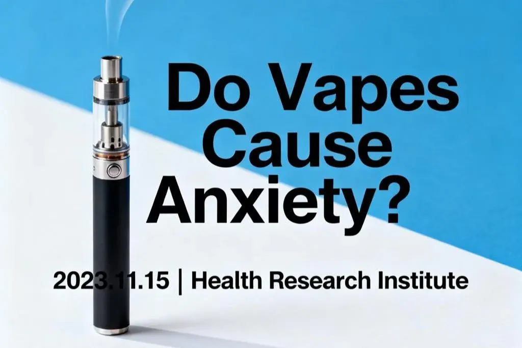 Do Vapes Cause Anxiety?