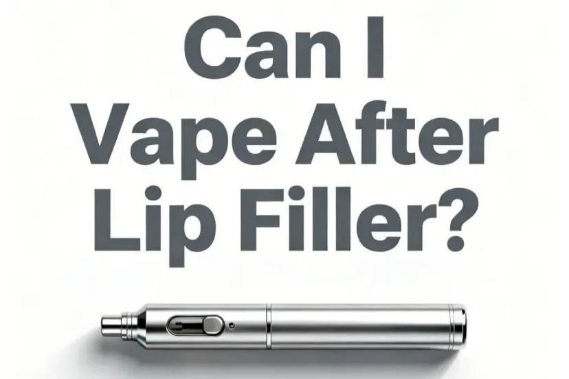 Article cover for Can I Vape After Lip Filler? Risks, Timing, and Expert Advice