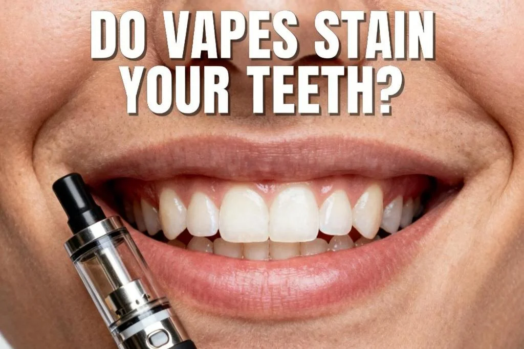 Do Vapes Stain Your Teeth?-1