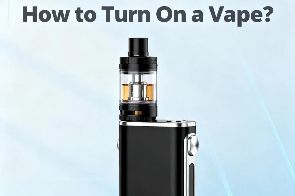 How to Turn On a Vape?-2