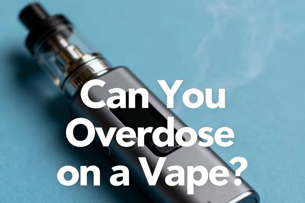 Can You Overdose on a Vape?-1