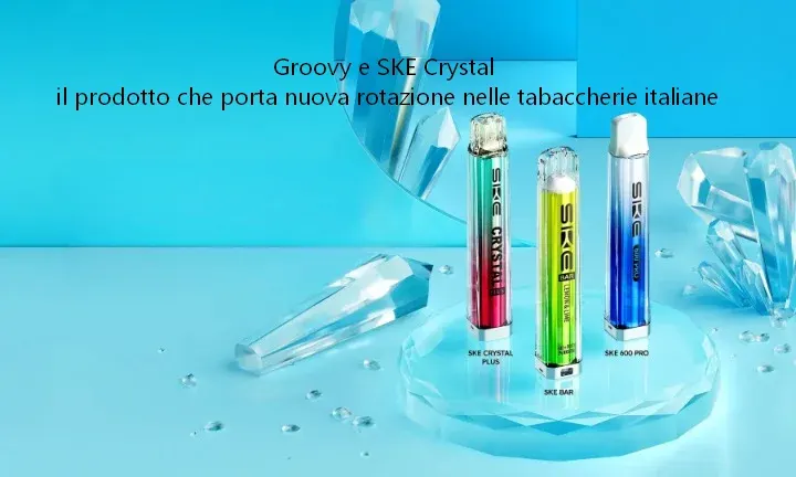 Copertina articolo for Groovy e SKE Crystal: il prodotto che porta nuova rotazione nelle tabaccherie italiane-La Voce del Tabaccaio Ed.13-2026