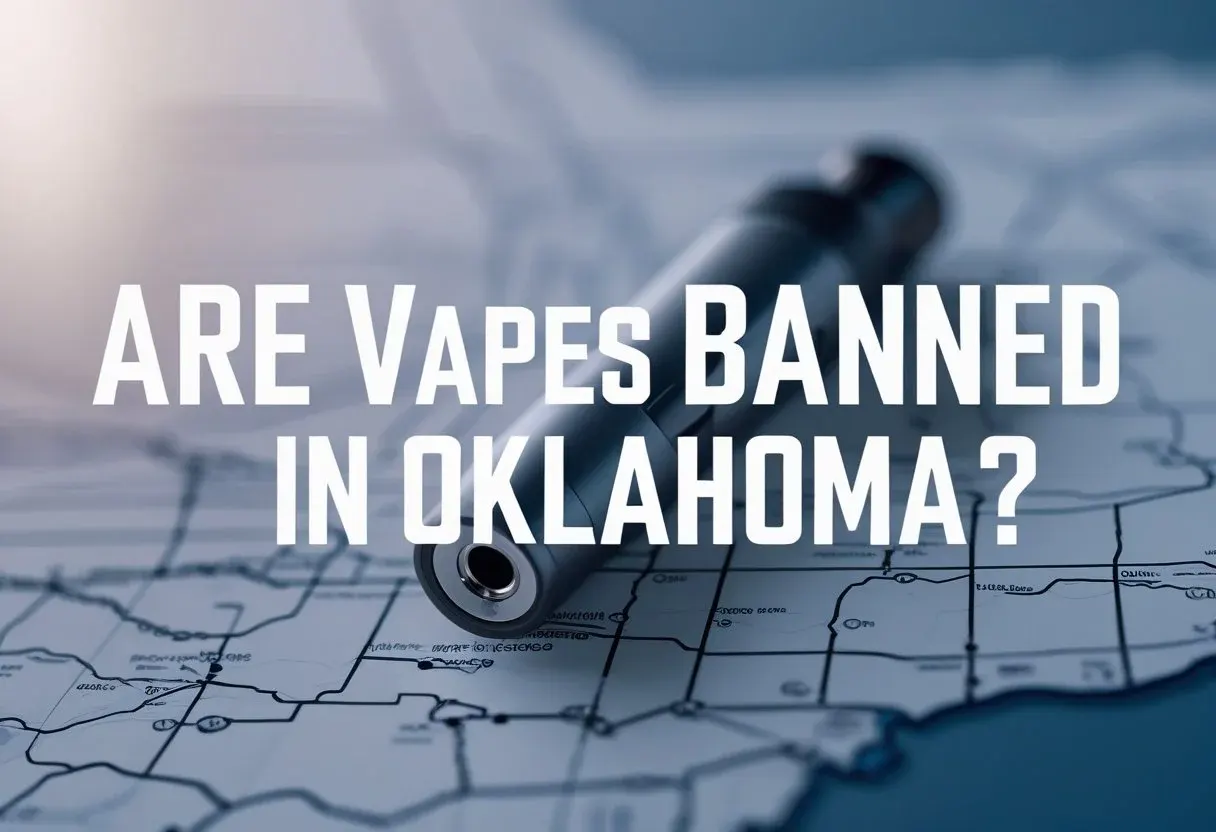 Are Vapes Banned in Oklahoma?
