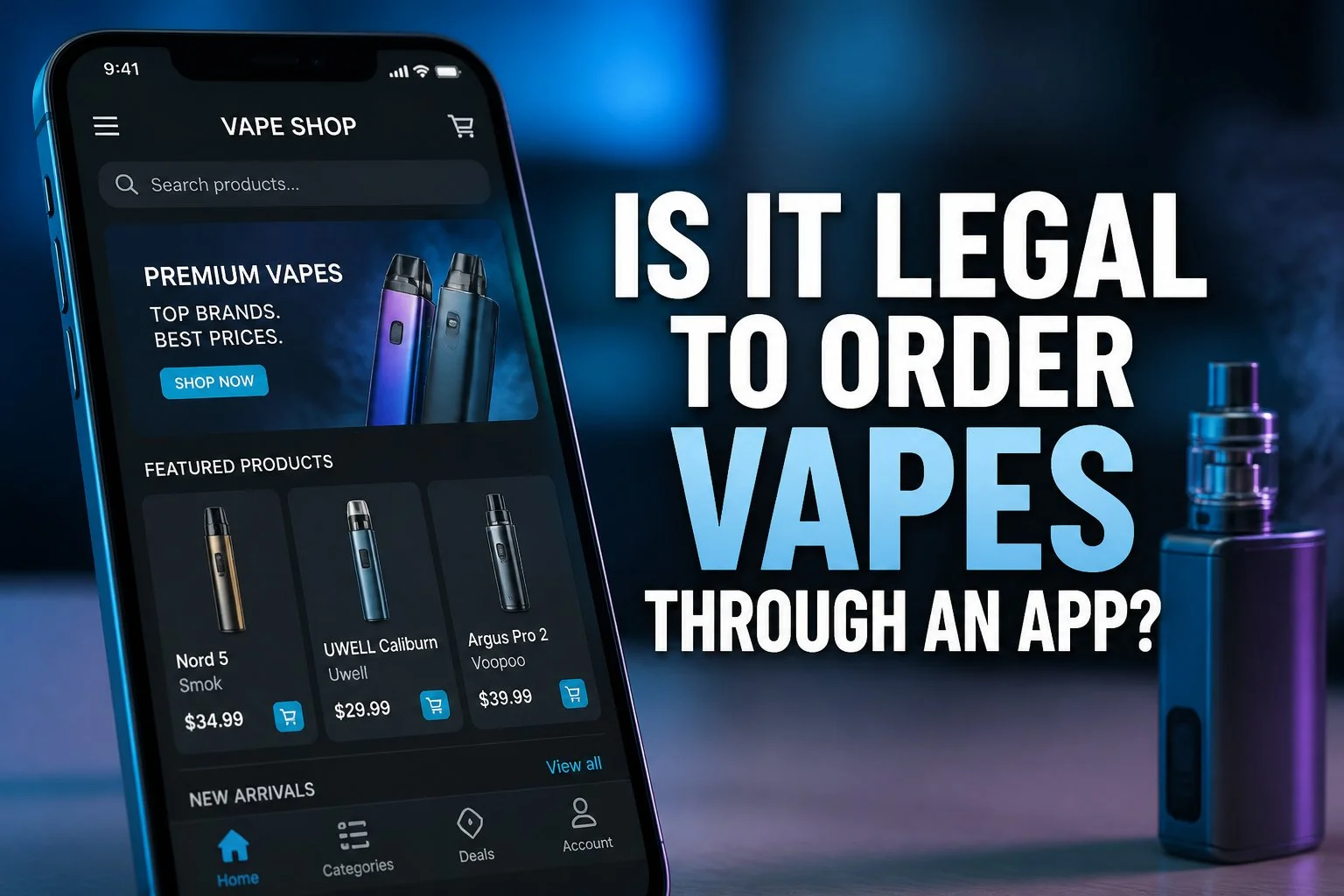 Is It Legal to Order Vapes Through an App?