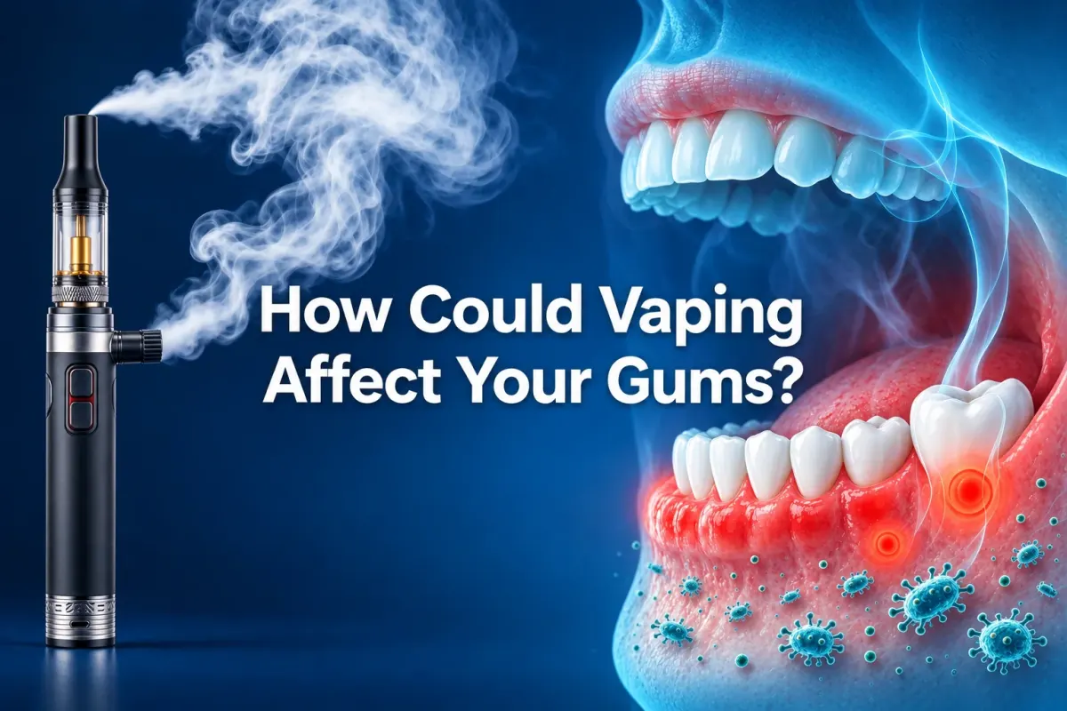 Does Vaping Cause Gum Disease? What Vapers Should Know About Their Gums How Could Vaping Affect Your Gums?
